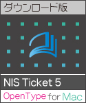 NIS Ticket 5 Macintosh版OpenType NIS Ticket 5 Macintosh版OpenType